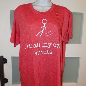 I Do All My Own Stunts Red SS T-shirt Size L Men's NEW